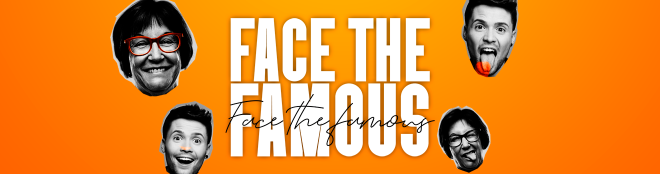 Face the Famous